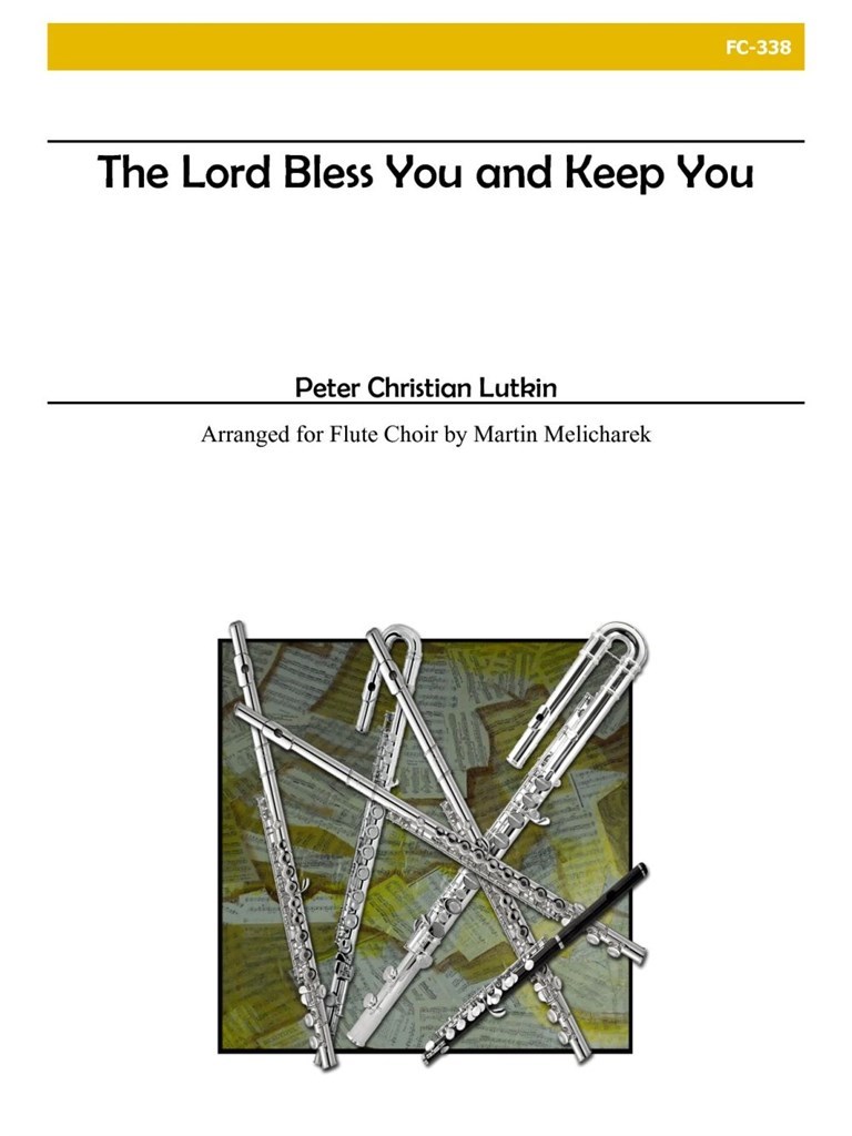 The Lord Bless You and Keep You For Flute Choir